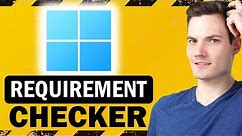 Windows 11 System Requirements Checker