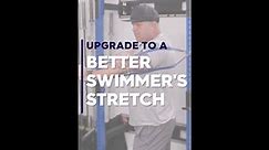 A Better Swimmer's Stretch