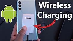 How To Add Wireless Charging To Any Android Phone