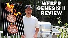 Weber Genesis II Gas Grill Review | S-310 Model