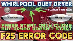 Whirlpool Duet Dryer F25 Error Fix: Thermistor & Thermal Fuse Cut Off Replacement: Dryer Not Heating