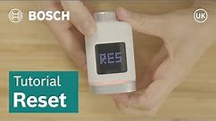 How to reset the Radiator Thermostat II I Bosch Smart Home