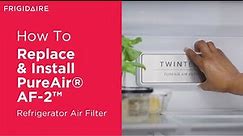 How to Replace & Install PureAir AF-2 Refrigerator Air Filter
