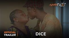 Dice Yoruba Movie 2024 | Official Trailer | Showing Next On ApataTV+