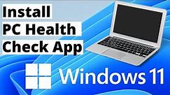 How to Download and Install PC Health Check App in Laptop or PC | Windows 11 Compatibility checker