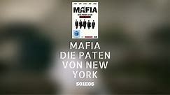 Mafia: Die Paten von New York S01E05 [Doku] [Deutsch] - video Dailymotion
