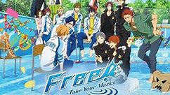 Free! -Take Your Marks- Season 1 Episode 1 Choice of Fate!