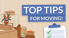Top Tips for Moving House! | Property Advice (UK)