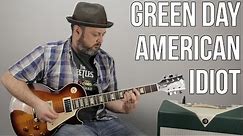 Green Day American Idiot Guitar Lesson