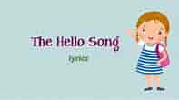 The Hello Song with Lyrics
