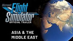 Microsoft Flight Simulator – Asia, and The Middle East – Around the World Tour