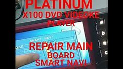 PLATINUM DVD VIDEOKE PLAYER REPAIR MAIN BOARD SMART NAVI PROBLEM