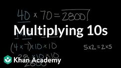 Multiplying 10s | Math | 4th grade | Khan Academy