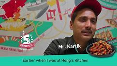 Taste the Success with Kartik's Experience at Hong's Kitchen