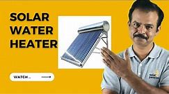 what is solar water heater - Hindi =Basics - FAQ3 सौर वॉटर हीटर मूल बातें