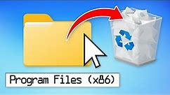 What If You Delete the "Program Files" Folder in Windows?