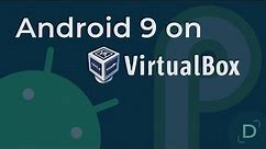 How to install Android 9 Pie on Virtualbox | Android in Virtual machine | Dwix