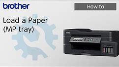 Load a Paper (MP tray) [Brother Global Support]