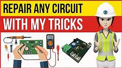 How to repair any circuit at home | Circuit repairing Tips and Tricks