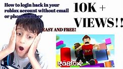 How to login back in your roblox account without email or phone number