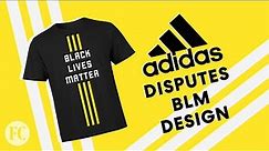 Adidas Backtracks Black Lives Matter Dispute | Fast Company