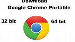 Google Chrome x86 & x64 bit portable Download and install