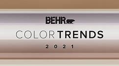 BEHR® Color Trends 2021