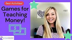Teaching Money: Top 5 Best Games and Activities to Teach Money!