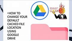 #googledrive #tipsandtricks #howto #prefrences How to Change your Google Drive Cached File Location