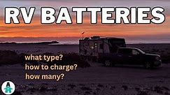 RV Batteries 101 | Everything You Need To Know About RV Batteries