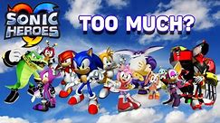 Why does Sonic Heroes gets a Bad Reputation?