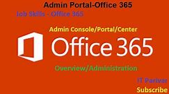 Microsoft Office 365 Portal | Office 365 Admin Portal | Office 365 Administration