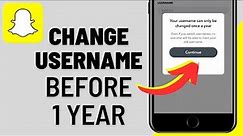 How to Change Snapchat Username Without Waiting 1 Year