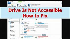 Fixed: Drive Is Not Accessible on Windows 11/10 [4 Methods]
