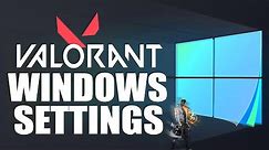 Best Windows Settings to Boost FPS in Valorant: Advanced Options, RAM & Graphics