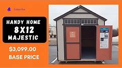 🛠🛠Home Depot Handy Home 8x12 Majestic Shed | $3,099.00 Base Price | She Shed | Man Cave