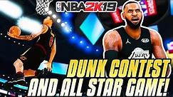 NBA DUNK CONTEST & ALL STAR GAME VS LEBRON, CURRY & MORE! 2K19 MyCareer Ep.10
