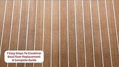 7 Easy Steps To Crestliner Boat Floor Replacement | Boat Floor Replacement | Tidy floor