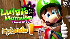 Luigi's Mansion Dark Moon Gameplay Walkthrough Part 1 - A-1 Poltergust 5000! Gloomy Manor!