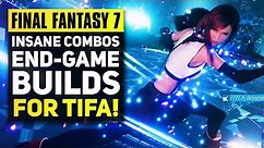 Final Fantasy 7 Remake - Insane Tifa Combo Builds | FF7 Remake Advanced Combat Guide