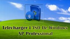 Comment Télécharger L'ISO Officiel De Windows XP Professional - SP3 | Tutorial Commenté [HD]