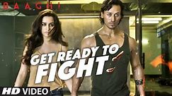 Get Ready To Fight Video Song | BAAGHI | Tiger Shroff, Shraddha Kapoor | Benny Dayal | T-Series