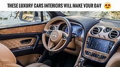 These Luxury Car Interiors will Make Your Day | Costliest Cars...
