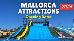 Mallorca Attractions 2024 Opening Dates | What's Open When?