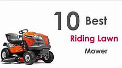 10 Best Riding Lawn Mower Review 2018
