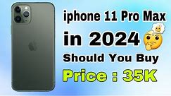 iphone 11 Pro Max In 2024 || Price 35K Only 😍