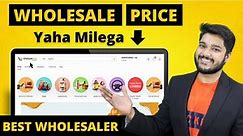 Best Wholesaler for Online Business | Get Products at Wholesale Price | Social Seller Academy