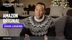 John Legend Discusses "Happy Xmas (War Is Over)" | Amazon Original | Amazon Music