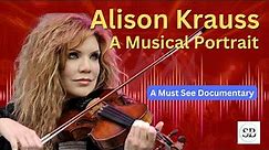 Alison Krauss: A Musical Portrait