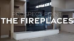 The Fireplaces At Prospect Point | AFT Construction